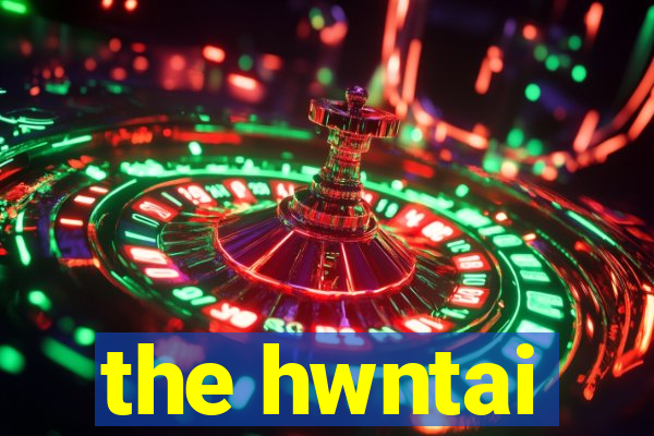 the hwntai